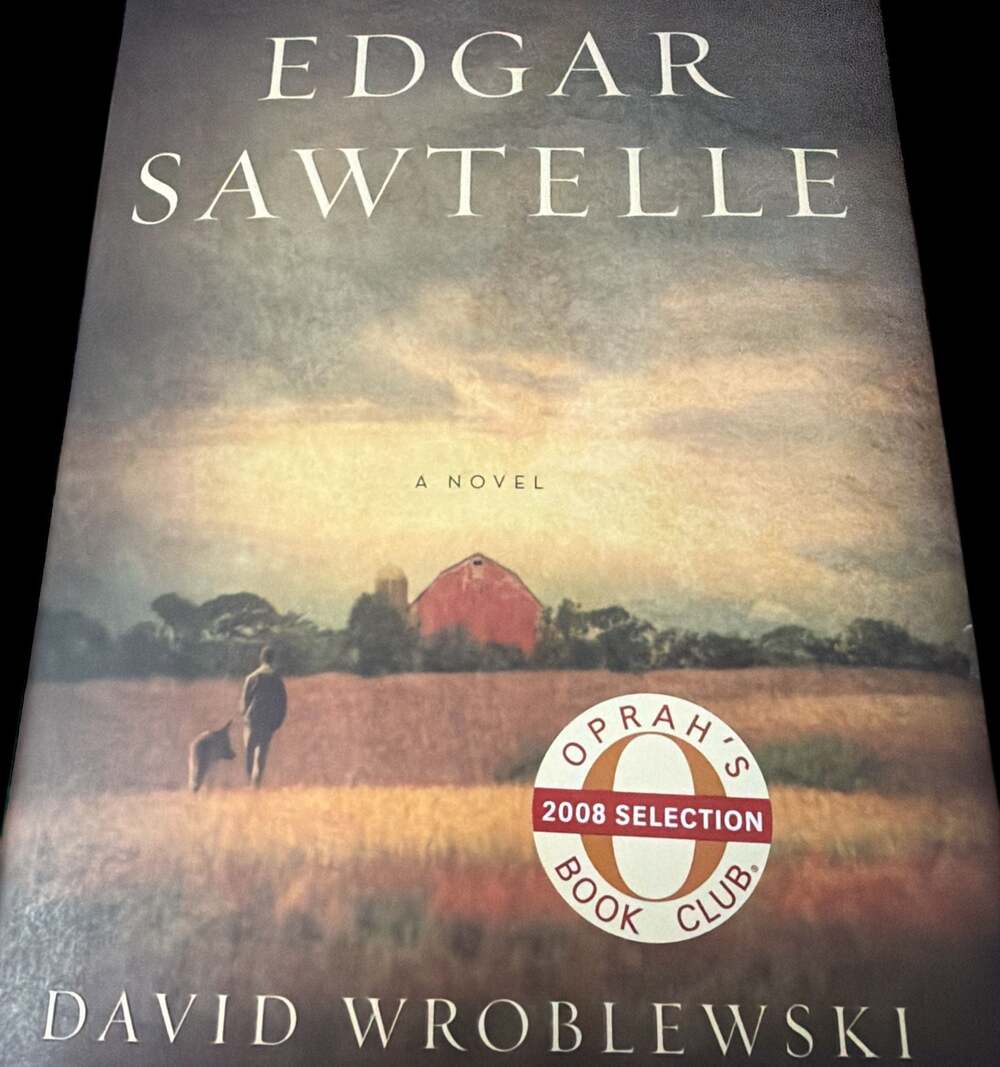 The Story of Edgar Sawtelle: A Novel (Oprah Book Club #62): David Wroblewski: